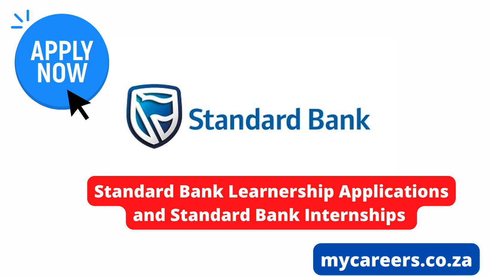 Standard Bank Learnership Applications and Standard Bank Internships 