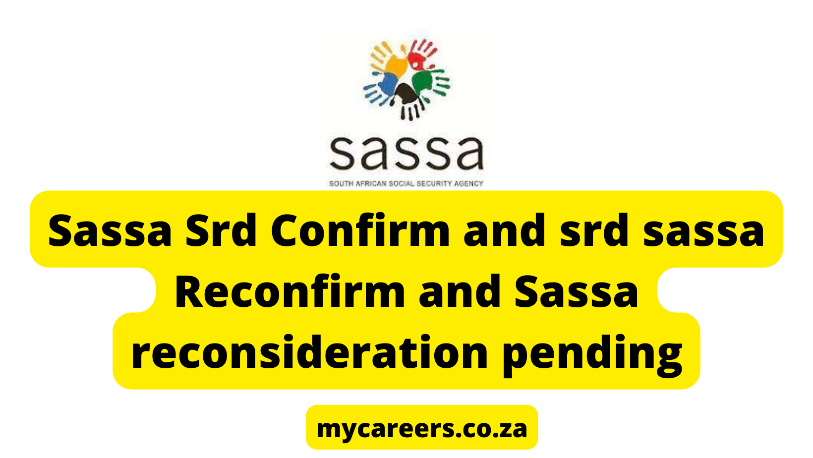 Sassa Srd Confirm and srd sassa Reconfirm and Sassa reconsideration pending