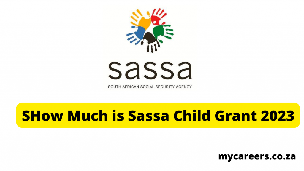 How Much Is Sassa Child Grant 2023 Mycareers co za