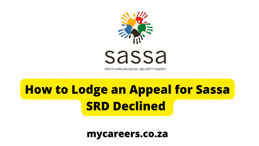 How to Lodge an Appeal for Sassa SRD Declined