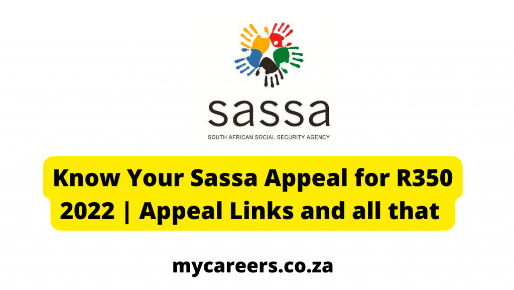 Know Your Sassa Appeal for R350 2022 | Appeal