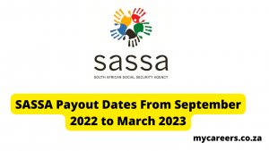 SASSA Payout Dates From September 2022 to March 2023