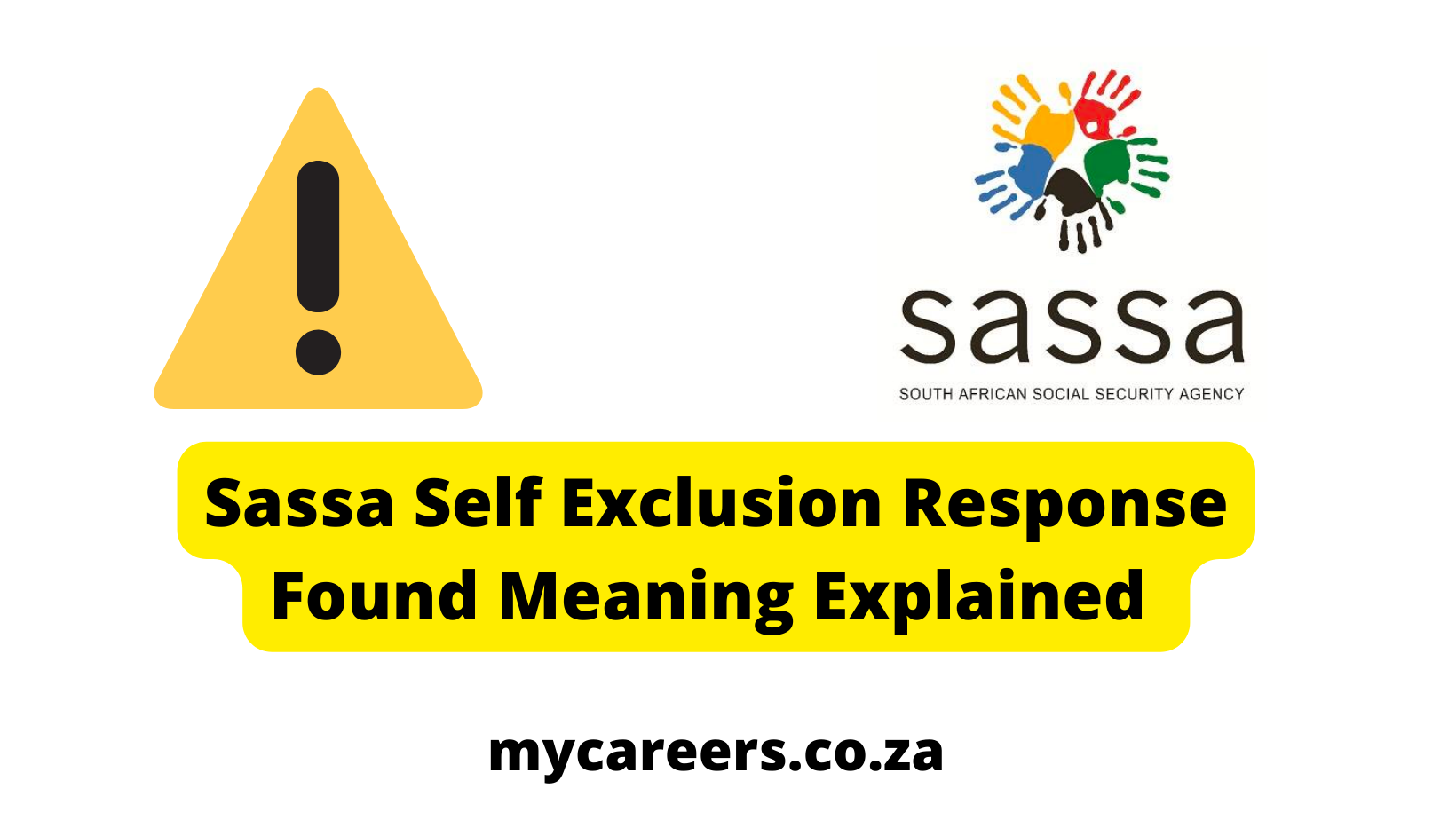 Sassa Self Exclusion Response Found Meaning Explained