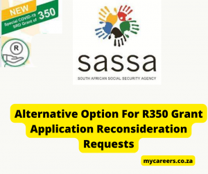 Alternative Option For R350 Grant Application Reconsideration Requests