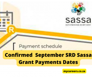 confimed SRD Sassa Grant September Payments Dates